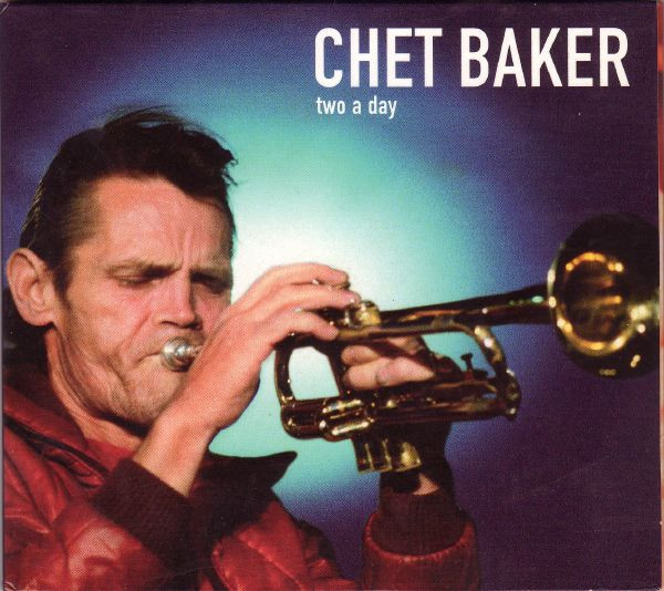 Chet Baker – Two A Day (1979, Vinyl) - Discogs