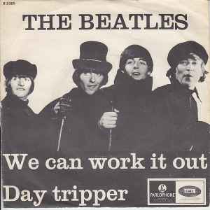 We Can Work It Out / Day Tripper - The Beatles