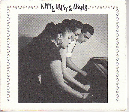 Kitty, Daisy & Lewis – Kitty, Daisy & Lewis (2008, Digipak, CD 