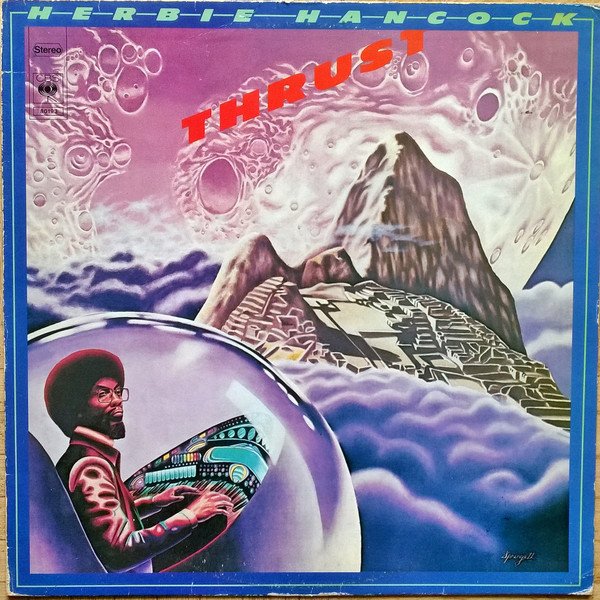 Herbie Hancock – Thrust (2009, 180 Gram, Vinyl) - Discogs