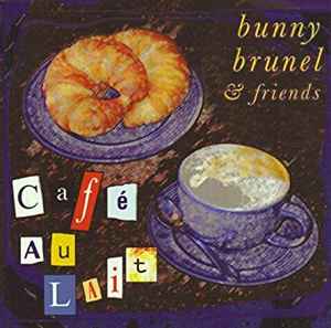Bunny Brunel & Friends - Cafe Au Lait album cover