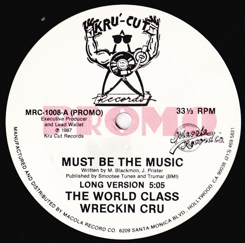 lataa albumi The World Class Wreckin Cru - Must Be The Music