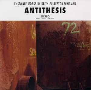 Keith Fullerton Whitman - Antithesis album cover