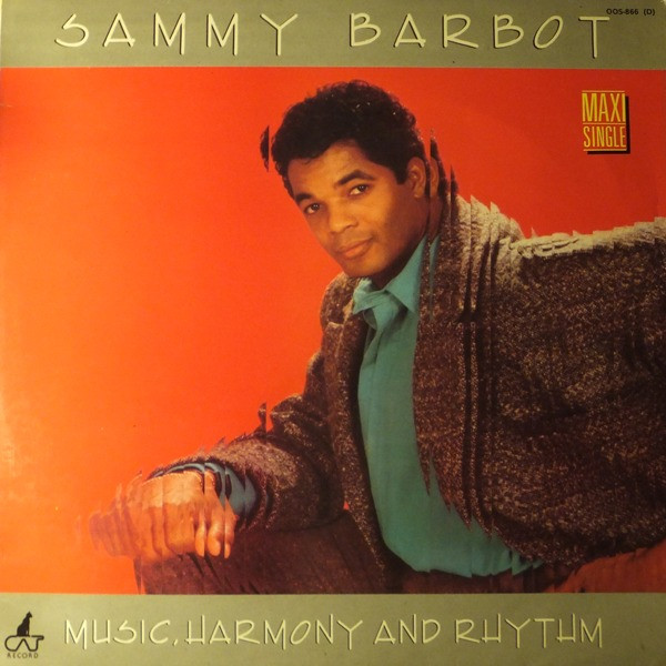 Sammy Barbot – Music, Harmony And Rhythm (1985, Vinyl) - Discogs