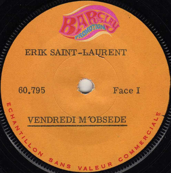 ladda ner album Erik SaintLaurent - Vendredi MObsède