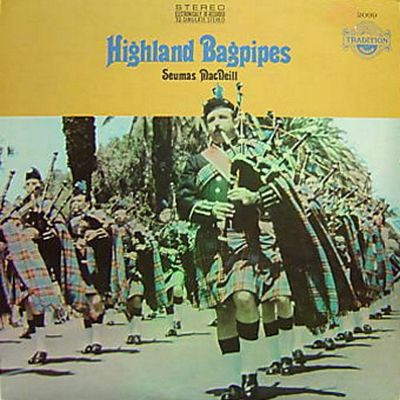 Seumas MacNeill - Highland Bagpipes on Discogs