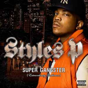 Super Gangster (Extraordinary Gentleman) - Styles P