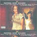 Cover of Music From And Inspired By Natural Born Killers, An Oliver Stone Film, 1997, CD