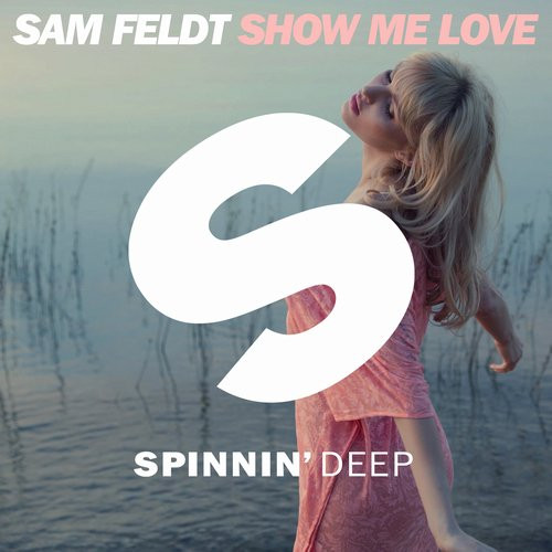 Sam Feldt - Show Me Love (ft. Kimberly Anne) [Official Music Video] 