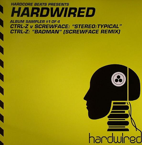 descargar álbum CTRLZ v Screwface - Hardwired Album Sampler 1 Of 4