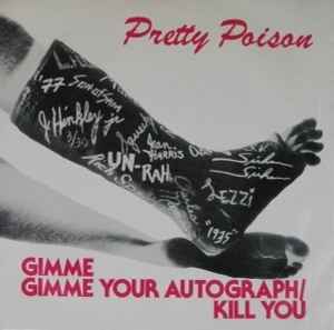 Pretty Poison - Gimme Gimme Your Autograph album cover