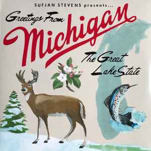 Sufjan Stevens - Greetings From Michigan: The Great Lake State album cover
