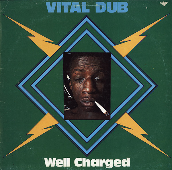 Well Charged – Vital Dub (1976, Vinyl) - Discogs