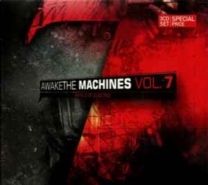 Awake The Machines Vol. 7 - Various