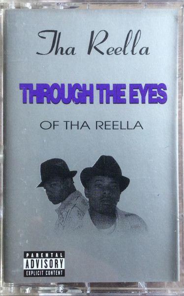 Tha Reella – Through The Eyes Of The Reella (1997, CD) - Discogs