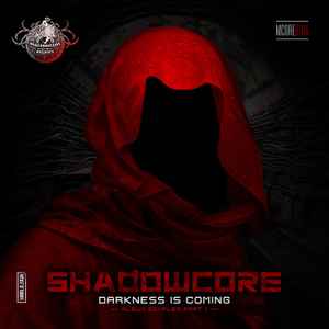 Shadowcore - Darkness Is Coming - Album Sampler - Part 1 album cover