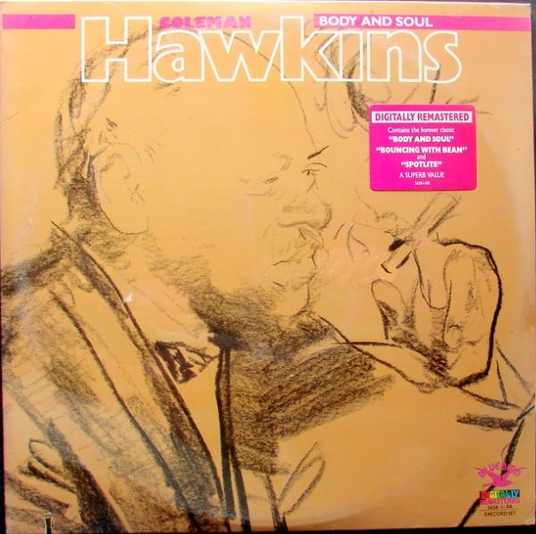 Coleman Hawkins Body And Soul Releases Discogs