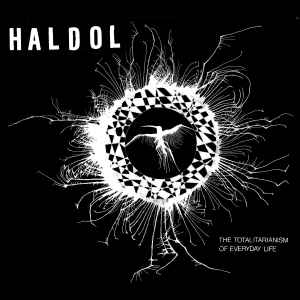 Haldol (2) - The Totalitarianism Of Every Day Life album cover