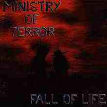 Ministry Of Terror - Fall Of Life album cover