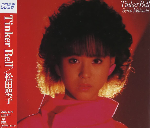 Seiko Matsuda = Seiko Matsuda - Tinker Bell = ティンカー・ベル (CD