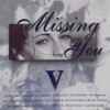 Various - Missing You V