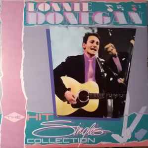 Lonnie Donegan - The Hit Singles Collection album cover