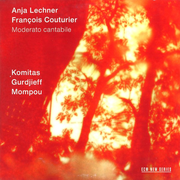 Anja Lechner / François Couturier, Komitas, Gurdjieff, Mompou 