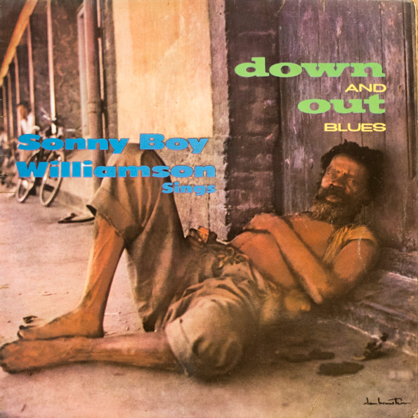 Sonny Boy Williamson – Down And Out Blues (1964, Vinyl) - Discogs