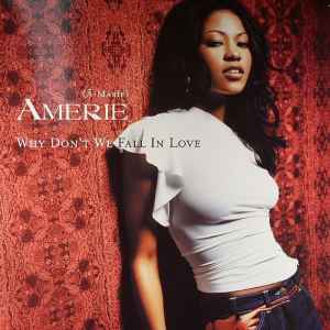 Amerie - Why Don't We Fall In Love (Remixes)