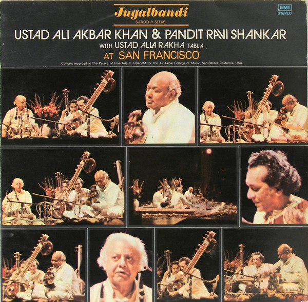 Ustad Ali Akbar Khan & Pandit Ravi Shankar With Ustad Alla Rakha