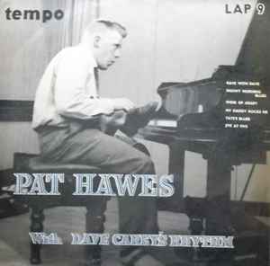 Pat Hawes With Dave Carey's Rhythm – Pat Hawes With Dave Carey's