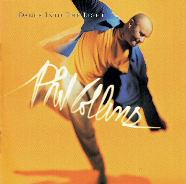 Phil Collins Dance Into The Light 1996 CD Discogs