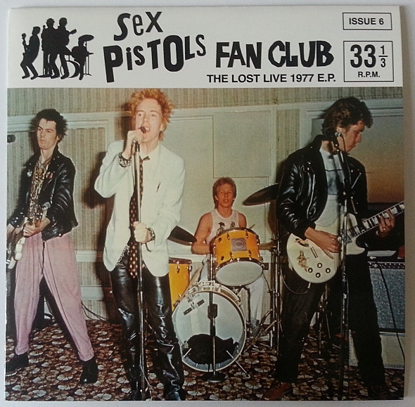 Sex Pistols – Sex Pistols Fan Club - The Lost Live 1977 E.P. (2011