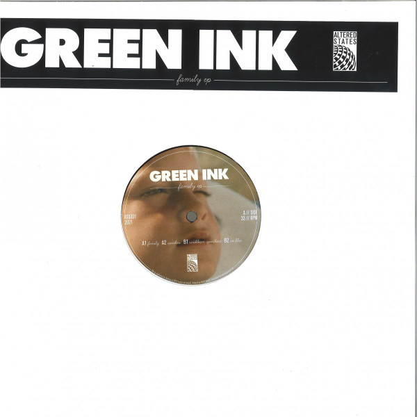 Green Ink - Family EP | Altered States Records (ASS001) - main