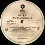 DJ Clue? – The Professional 2 (2001, Clean, Vinyl) - Discogs