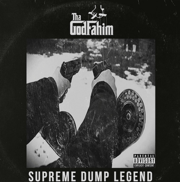 ladda ner album ThaGodFahim - Supreme Dump Legend