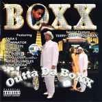 Boxx – Outta Da Boxx (2005, CD) - Discogs