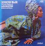 Les Baxter Orchestra And Chorus – African Blue (The Exotic Rhythms ...