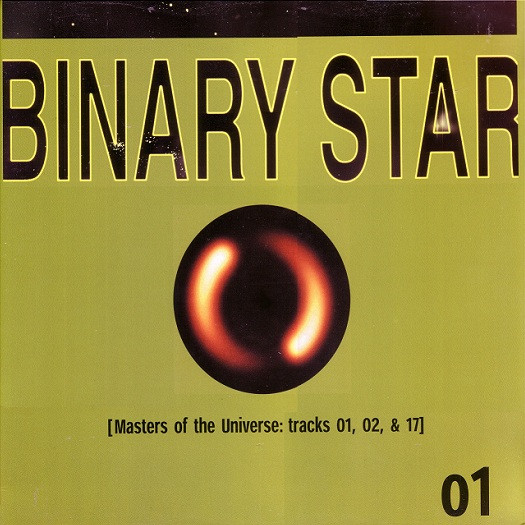 Binary Star - Masters Of The Universe: Tracks 01, 02, & 17