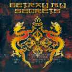 Betray My Secrets (1999, CD) - Discogs