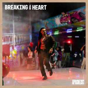 Apache 207 - Breaking Your Heart, Releases
