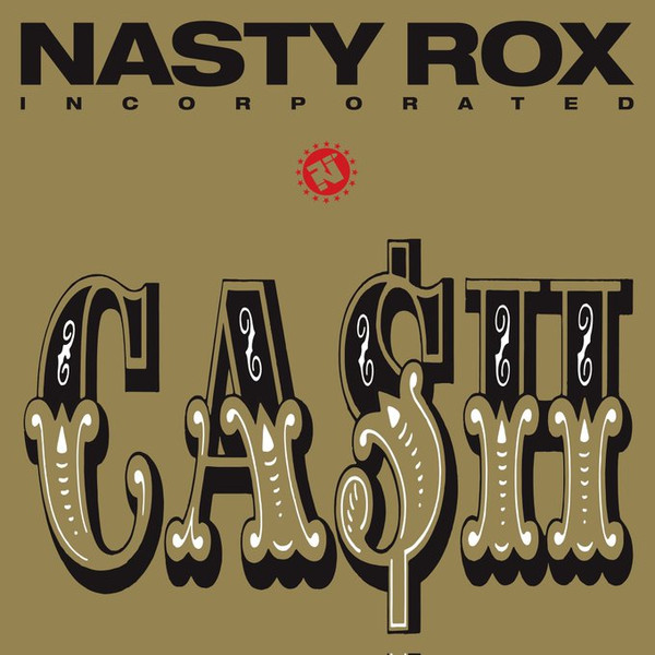 Nasty Rox Incorporated – Ca$h (1988, Vinyl) - Discogs