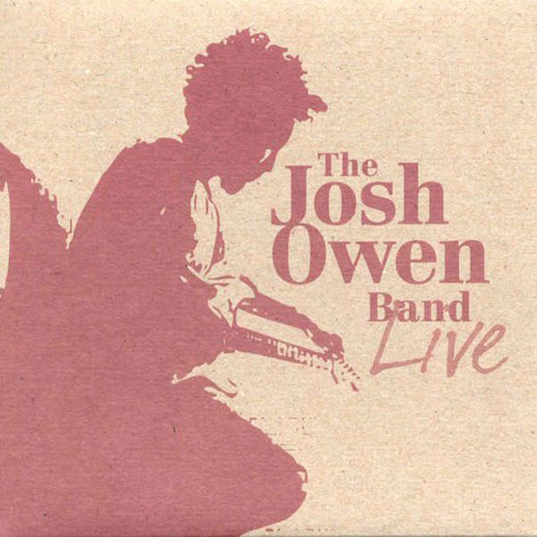 last ned album The Josh Owen Band - Live