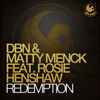 DBN & Matty Menck* feat. Rosie Henshaw - Redemption