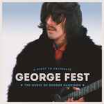 Cover of George Fest: A Night To Celebrate The Music Of George Harrison, 2016-02-26, File
