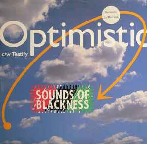 Sounds Of Blackness - Optimistic / Testify album cover