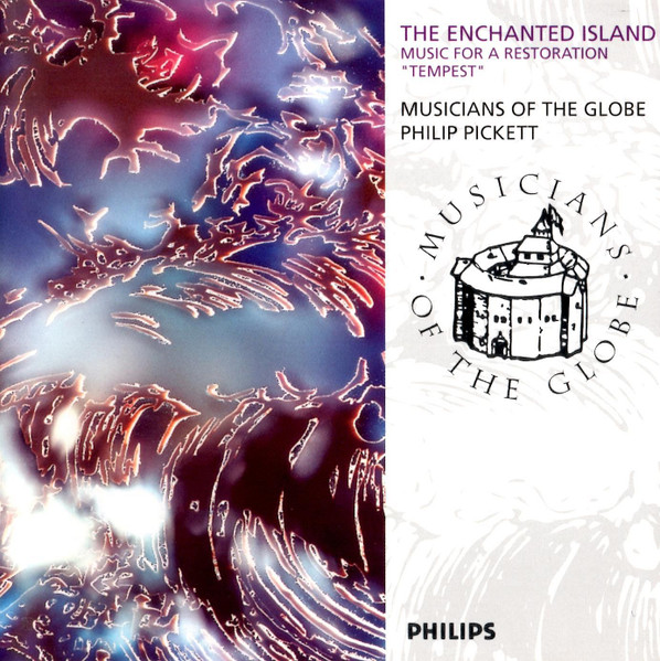 Musicians Of The Globe, Philip Pickett – The Enchanted Island