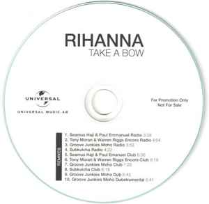 Rihanna – Take A Bow (Remixes) (2008, CDr) - Discogs