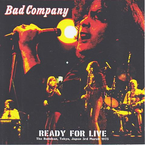 BAD COMPANY / READY FOR LIVE