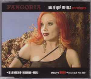 Fangoria - No Sé Qué Me Das (Remixes)